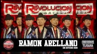 Revolucion Norte&ntilde;a - Ramon Arellano (en estudio)2015 remasterizada