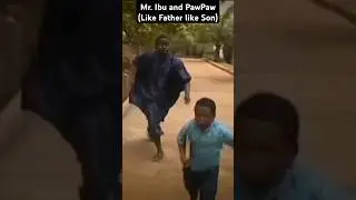 Mr. Ibu and PawPaw #mribu #pawpaw