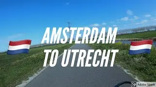 Bike trip from Amsterdam to Utrecht 🇳🇱 - 4k