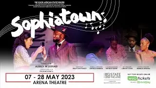 TRAILER: SOPHIATOWN (May Edition)
