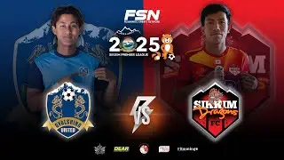 GYALSHIING UNITED F.C VS SIKKIM DRAGON F.C // FSN LIVE // SPL 2025