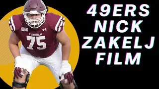 49ers Nick Zakelj Highlights