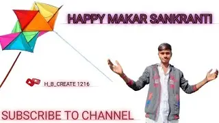 happy makar Sankranti 
