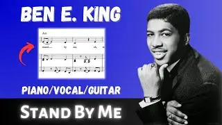 Stand By Me - Ben E. King (piano & voice sheet music)