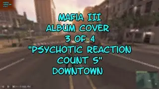 Mafia III Album Cover #3 Psychotic Reaction Count Five Downtown VTAS 2025