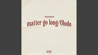 Matter go long