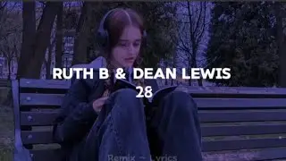 Even though I love you, you know I had to leave|| 28 || ( Remix &times; Tiktok version) ( lyrics) @RuthB