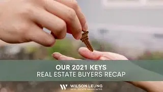 Our 2021 Keys | Bay Area Real Estate Buyers Recap