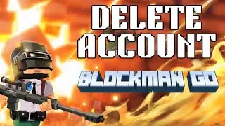 How to Delete Blockman Go Account 2025?