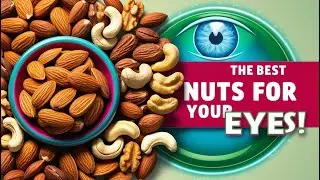 The Best Nuts For The Eyes | HEALTHY FRIENDS | BESTIE