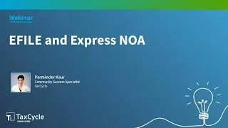 EFILE and Express NOA (Webinar)