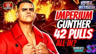Imperium Gunther 42 Pulls ALL IN BayBay / WWE Champions