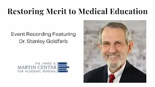 Restoring Merit to Medical Education - Event Recording