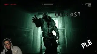Outlast (Blind Playthrough) Pt.6