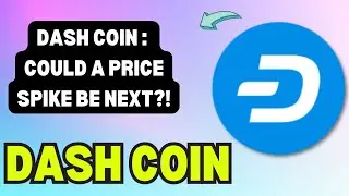 DASH COIN PRICE ANALYSIS: IS IT A GOOD INVESTMENT NOW?  DASH COIN PRICE ANALYSIS !