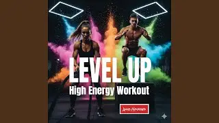 LEVEL UP High Energy Workout