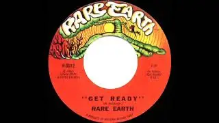 1970 HITS ARCHIVE: Get Ready - Rare Earth (a #2 record--mono 45 version)