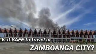 Is it safe to TRAVEL in ZAMBOANGA?