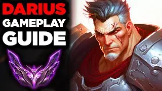 How to Play Darius in Season 13 - Darius Gameplay Guide - High Elo Darius Gameplay