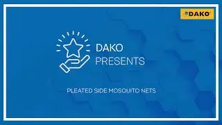DAKO presents: Side Pleated Insect Screen