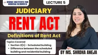 Definitions of Rent Act | Section 2(h) - Scheduled Building | Divine Institute For Judicial Services