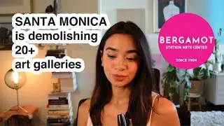 Save Bergamot Station Arts Center (Santa Monica City is destroying its culture)