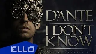 Dante - I don't know / ELLO UP^ /