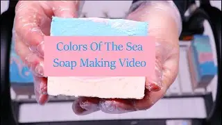 Colors Of The Sea 100% Olive Oil Soap Making Video