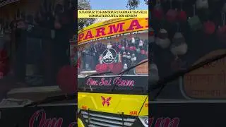 SUJANPUR TO HAMIRPUR | PARMAR TRAVELS | COMPLETE ROUTE & BUS REVIEW