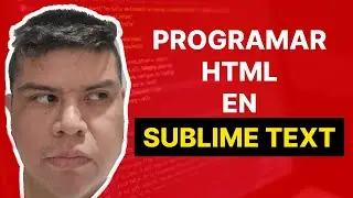 como PROGRAMAR HTML en SUBLIME TEXT (2025) 😱