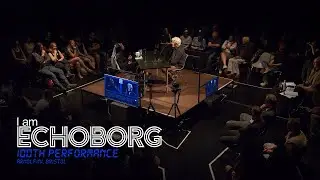 I Am Echoborg 100th Performance at the Arnolfini, Bristol - An Interactive AI Theatre Experience