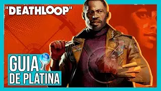 Guia de Platina | Deathloop