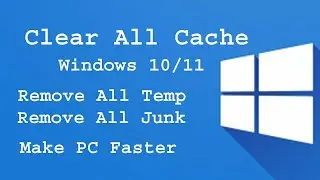 How do I All Cache File delete temporary files and cookies on my laptop & PC Window 10/11