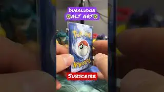 🥗DURALUDON ALT ART🥗 #pokemon #duraludon #evolvingskies #shorts #pok&eacute;mon #altart #pokemonshorts