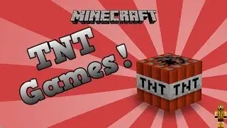 Minecraft TNT Games!