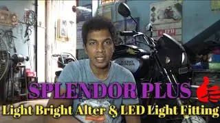SPLENDOR PLUS LIGHT BRIGHT ALTER AND LED LIGHT FITTING