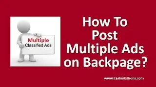 How To Post Multiple Ads On Backpage? | Auto Poster | Backpage Auto Poster