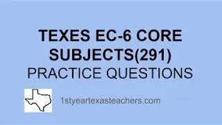 TEXES EC-6 Core Subjects (291) Math Practice Question From Test 2020