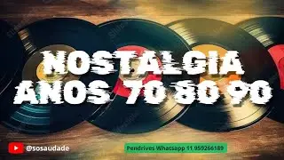 Cl&aacute;ssicos dos anos 70 80 90  - nostalgia