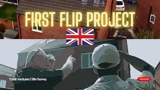 Our First UK Flip Project | Totall Ventures 🏡 | Site Survey