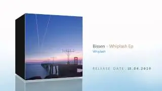 Bissen - Whiplash Ep [Blue Soho Recordings]