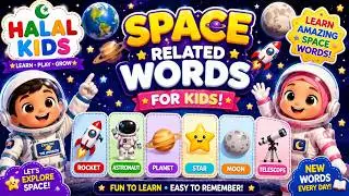 Space related words for kids    #vocabularywords #kidsvideo #kidslearning