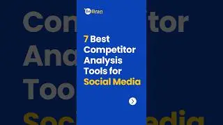🛠️ Discover 7 Best Competitor Analysis Tools for Social Media! 🚀