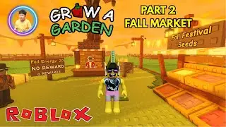 Grow A Garden &ndash; Fall Market Part 2! NEW Rewards, Seeds + Pets!