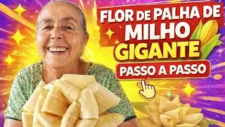 Aprenda a Fazer Flor Gigante com Palha de Milho! Passo a Passo Completo