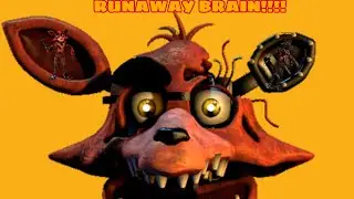 RUNAWAY BRAIN!!!!!!!!