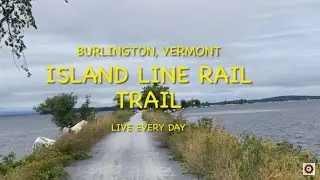 Island Line Rail Trail - Biking Vermont 🚴&zwj;♂️ Burlington, VT
