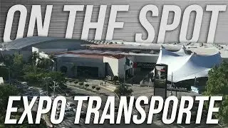 On the Spot at Expo Transporte