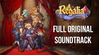 Regalia: Of Men and Monarchs - Full Original Soundtrack
