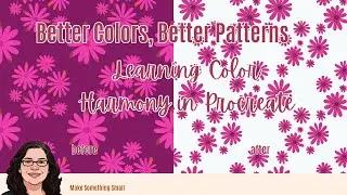 Building Better Color Palettes | Learning Color Harmony and Contrast in Pattern Design